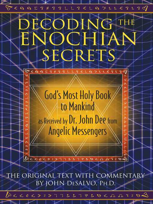 Title details for Decoding the Enochian Secrets by John DeSalvo - Available